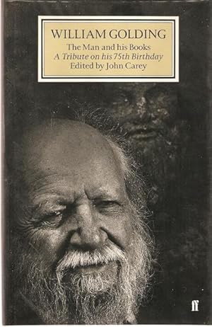 Seller image for William Golding : The Man and his Books. A Tribute on his 75th birthday. for sale by City Basement Books