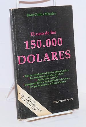 Seller image for El caso de los 150,000 dlares for sale by Bolerium Books Inc.