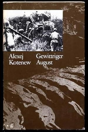 Seller image for Gewittriger August. for sale by Antiquariat Liberarius - Frank Wechsler