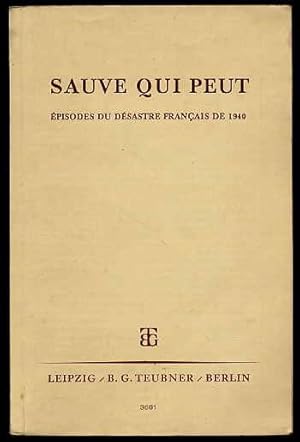 Sauve qui peut. épisodes du désastre français de 1940.