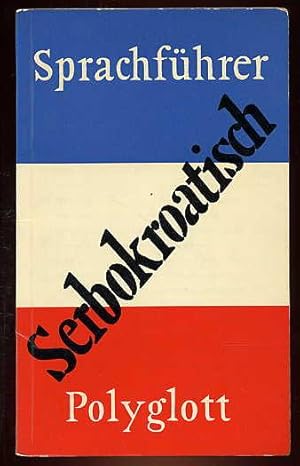 Serbokroatisch. Polyglott-Sprachführer 106.