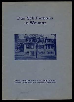 Das Schillerhaus in Weimar. Ein Führer durch seine Sammlungen und Geschichte.