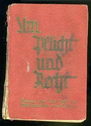 Seller image for Um Pflicht und Recht. Roman aus der Zeit der Vitalienbrder. for sale by Antiquariat Liberarius - Frank Wechsler