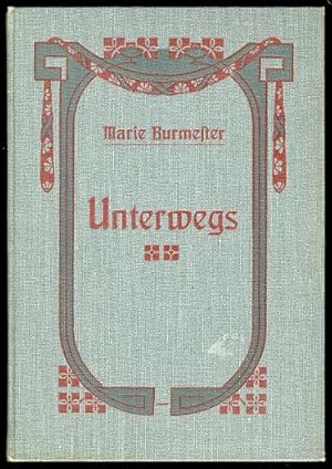 Imagen del vendedor de Unterwegs. Erzhlungen. a la venta por Antiquariat Liberarius - Frank Wechsler