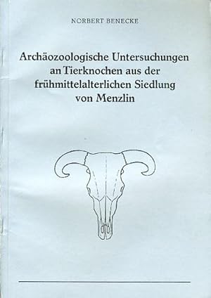 Imagen del vendedor de Archozoologische Untersuchungen an Tierknochen aus der frhmittelalterlichen Siedlung von Menzlin. Materialhefte zur Ur- und Frgheschichte Mecklenburgs 3. a la venta por Antiquariat Liberarius - Frank Wechsler