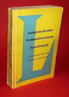 Bild des Verkufers fr Langenscheidts Volkswrterbuch Franzsisch. Franzsisch-Deutsch. Deutsch-Franzsisch. zum Verkauf von Antiquariat Liberarius - Frank Wechsler