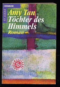 Image du vendeur pour Tchter des Himmels. Roman mis en vente par Antiquariat Liberarius - Frank Wechsler