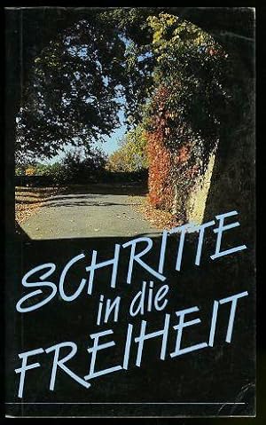 Seller image for Schritte in die Freiheit. for sale by Antiquariat Liberarius - Frank Wechsler