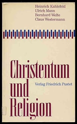 Seller image for Christentum und Religion. for sale by Antiquariat Liberarius - Frank Wechsler