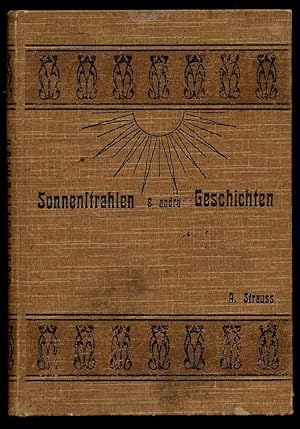 Bild des Verkäufers für Sonnenstrahlen und andere Geschichten. zum Verkauf von Antiquariat Liberarius - Frank Wechsler