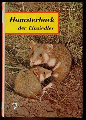 Hamsterback, der Einsiedler und Murmeltiere, die Kobolde der Berge. Göttinger Tierbücher
