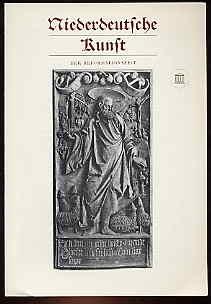 Bild des Verkufers fr Niederdeutsche Kunst der Reformationszeit. zum Verkauf von Antiquariat Liberarius - Frank Wechsler