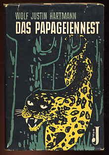 Imagen del vendedor de Das Papageiennest. Roman. a la venta por Antiquariat Liberarius - Frank Wechsler