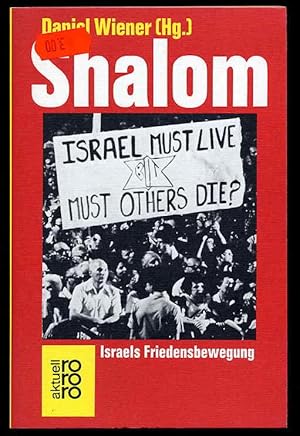 Shalom. Israels Friedensbewegung. rororo 5136. rororo aktuell.
