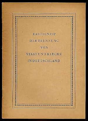 Bild des Verkufers fr Das Prinzip der Trennung von Staat und Kirche in Deutschland. zum Verkauf von Antiquariat Liberarius - Frank Wechsler