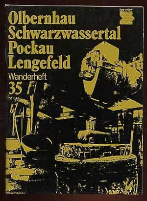 Seller image for Olbernhau Schwarzwassertal Pockau-Lengefeld. Tourist Wanderheft 35. for sale by Antiquariat Liberarius - Frank Wechsler