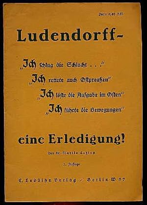 Ludendorff - eine Erledigung!