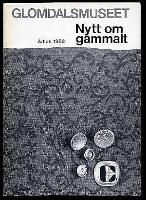 Glomdalsmuseet. Nytt om gammalt. Årbok 1983.