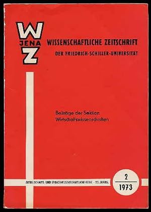 Beiträge der Sektion Wirtschaftswissenschaften. Wissenschaftliche Zeitschrift der Friedrich-Schil...