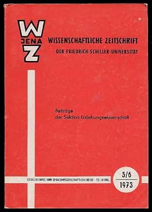 Beiträge der Sektion Erziehungswissenschaften. Wissenschaftliche Zeitschrift der Friedrich-Schill...