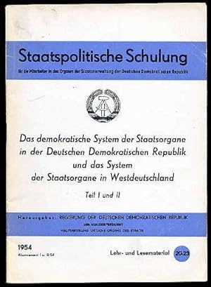 Das demokratische System der Staatsorgane in der Deutschen Demokratischen Republik und das System...