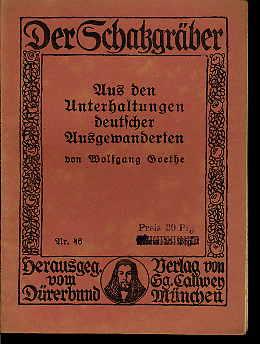 Bild des Verkufers fr Aus den Unterhaltungen deutscher Ausgewanderten. Der Schatzgrber 46. zum Verkauf von Antiquariat Liberarius - Frank Wechsler