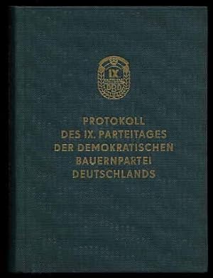 Protokoll des 9. Parteitages der Demokratische Bauernpartei Deutschlands 1972 in Schwerin.