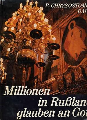 Image du vendeur pour Millionen in Ruland glauben an Gott. Bd. 2. Die russisch-orthodoxe Kirche. mis en vente par Antiquariat Liberarius - Frank Wechsler