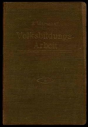 Volksbildungsarbeit. Ergebnis der Rheinischen Volksbildungswoche 4.-8.Oktober 1920 zu Köln.