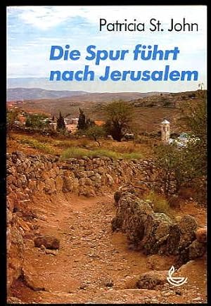 Bild des Verkufers fr Die Spur fhrt nach Jerusalem. zum Verkauf von Antiquariat Liberarius - Frank Wechsler