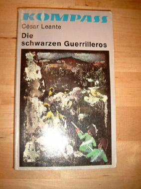 Imagen del vendedor de Die schwarzen Guerrilleros. Kompass-Bcherei 261. a la venta por Antiquariat Liberarius - Frank Wechsler