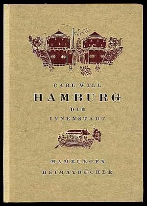 Hamburg. Eine Heimatkunde. Erster Teil. Die Innenstadt.