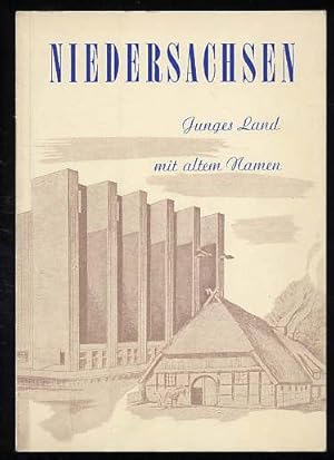 Niedersachsen, junges Land mit altem Namen.