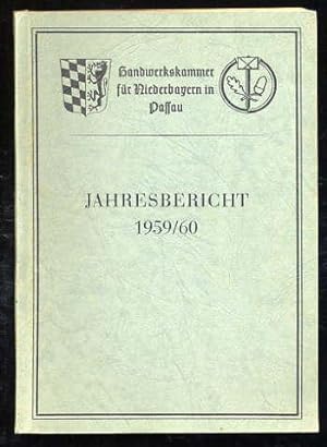 Handwerkskammer für Niederbayern in Passau. Jahresbericht 1959/60.