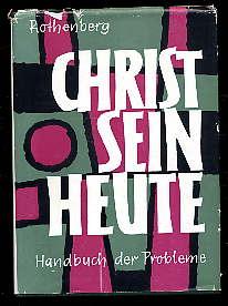 Seller image for Christ sein heute. Handbuch der Probleme (nur) Bd. 1. for sale by Antiquariat Liberarius - Frank Wechsler