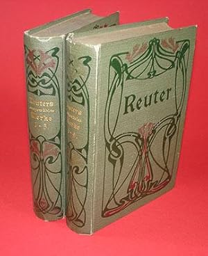 Fritz Reuters ausgewählte Werke. Kritisch durchgesehene Ausgabe in 9 Bänden. Mit einer Biographie...