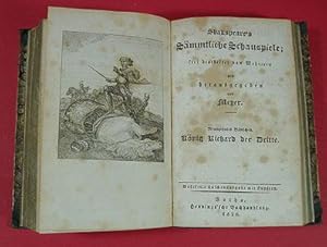 Shakespeare`s Sämmtliche Schauspiele. Frei bearbeitet von Mehreren und hrsg. von (Joseph) Meyer. ...