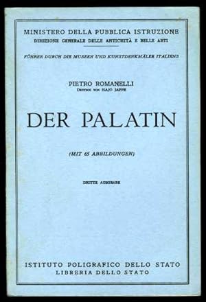 Bild des Verkufers fr Der Palatin. Fhrer durch die Museen und Kunstdenkmler Italiens 45. zum Verkauf von Antiquariat Liberarius - Frank Wechsler