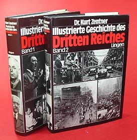 Illustrierte Geschichte des Dritten Reiches. 2 Bd.