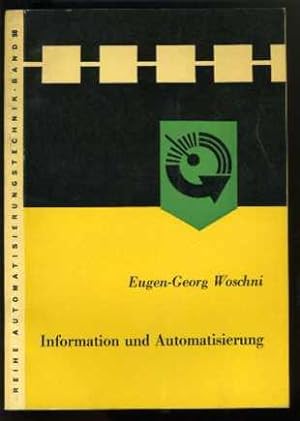 Information und Automatisierung. Reihe Automatisierungstechnik Bd. 98.