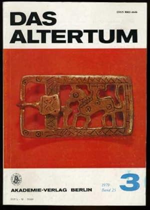 Imagen del vendedor de Das Altertum. Im Aufrage des Zentralinstituts fr Alte Geschichte und Archologie der Akademie der Wissenschaften der DDR. Bd. 25, Heft 3. a la venta por Antiquariat Liberarius - Frank Wechsler