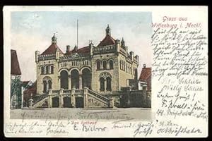 Ansichtskarte. Gruss aus Wittenburg i. Meckl. Das Rathaus.