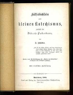Bild des Verkufers fr Hilfsbchlein zum kleinen Katechismus zunchst der Dicese Paderborn. zum Verkauf von Antiquariat Liberarius - Frank Wechsler