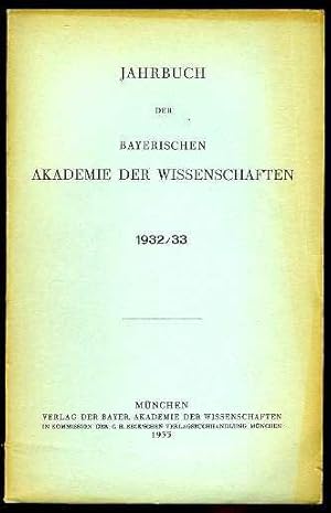 Jahrbuch der Bayerischen Akademie der Wissenschaften 1932/33.