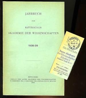 Jahrbuch der Bayerischen Akademie der Wissenschaften 1938/39.
