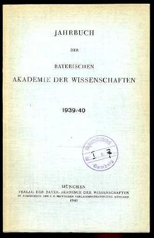 Jahrbuch der Bayerischen Akademie der Wissenschaften 1939/40.