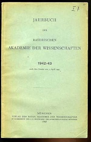 Jahrbuch der Bayerischen Akademie der Wissenschaften 1942/43.