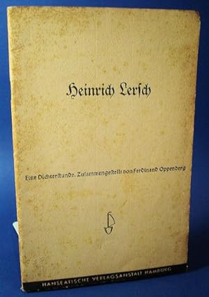 Bild des Verkufers fr Heinrich Lersch. Eine Dichterstunde. zum Verkauf von Antiquariat Liberarius - Frank Wechsler