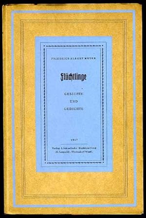 Imagen del vendedor de Flchtlinge. Gesichte und Gedichte. a la venta por Antiquariat Liberarius - Frank Wechsler