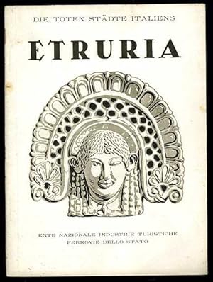 Etruria. Die toten Städte Italiens